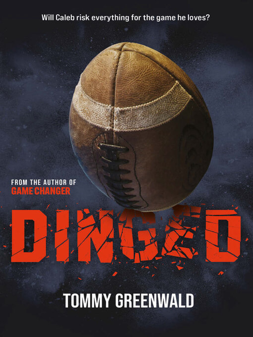 Title details for Dinged by Tommy  Greenwald - Available